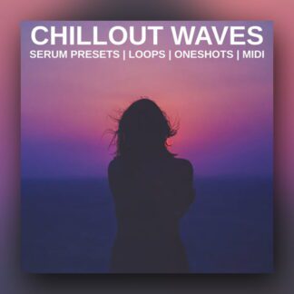 Glitchedtones-Chillout Waves-pluginsmasters