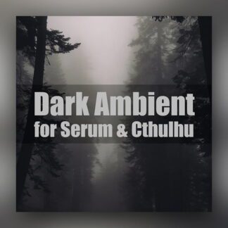 Glitchedtones Dark Ambient for Serum & Cthulhu pluginsmasters