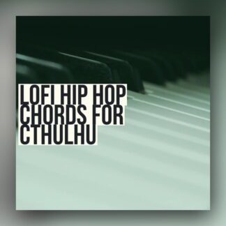 Glitchedtones-Lofi Hip Hop Chords for CthulhuGlitchedtones-Lofi Hip Hop Chords for Cthulhu